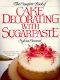 Book-Complete...Cake Décor. w/ Sugarpaste (Coward)