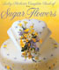 Complete Book of Sugar Flowers- Herbert