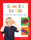 Sweet Art for Kids- Kelly Delagrange
