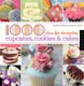 1000 Ideas for Decorating Cupcakes, Cookies, & Cakes