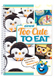 Book - Almost Too Cute To Eat