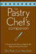 The Pastry Chef's Companion