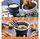 Fondue