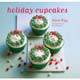 Holiday Cupcakes (Rigg)