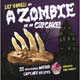 A Zombie Ate My Cupcake! (Vanilli)
