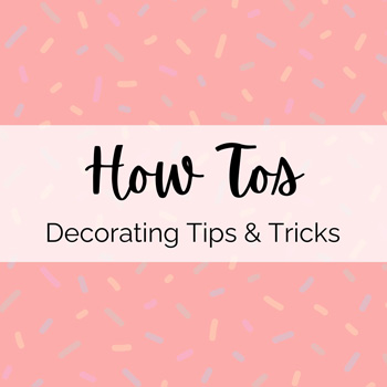 Basic How Tos for Cake Decorating