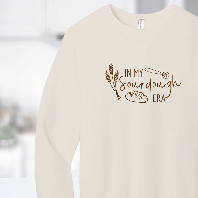 In My Sourdough Era Sweatshirt