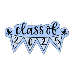 Class Of Banner Cookie Cutter