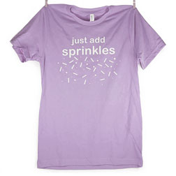 Lavender Just Add Sprinkles T-Shirt - Double Extra Large
