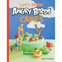 Carpenter - Let's Make Angry Birds Cakes