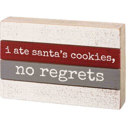 I Ate Santa's Cookies Box Sign