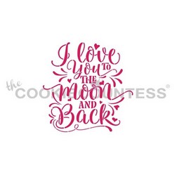 I Love You to the Moon and Back Stencil