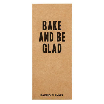 Bake & Be Glad Baking Planner
