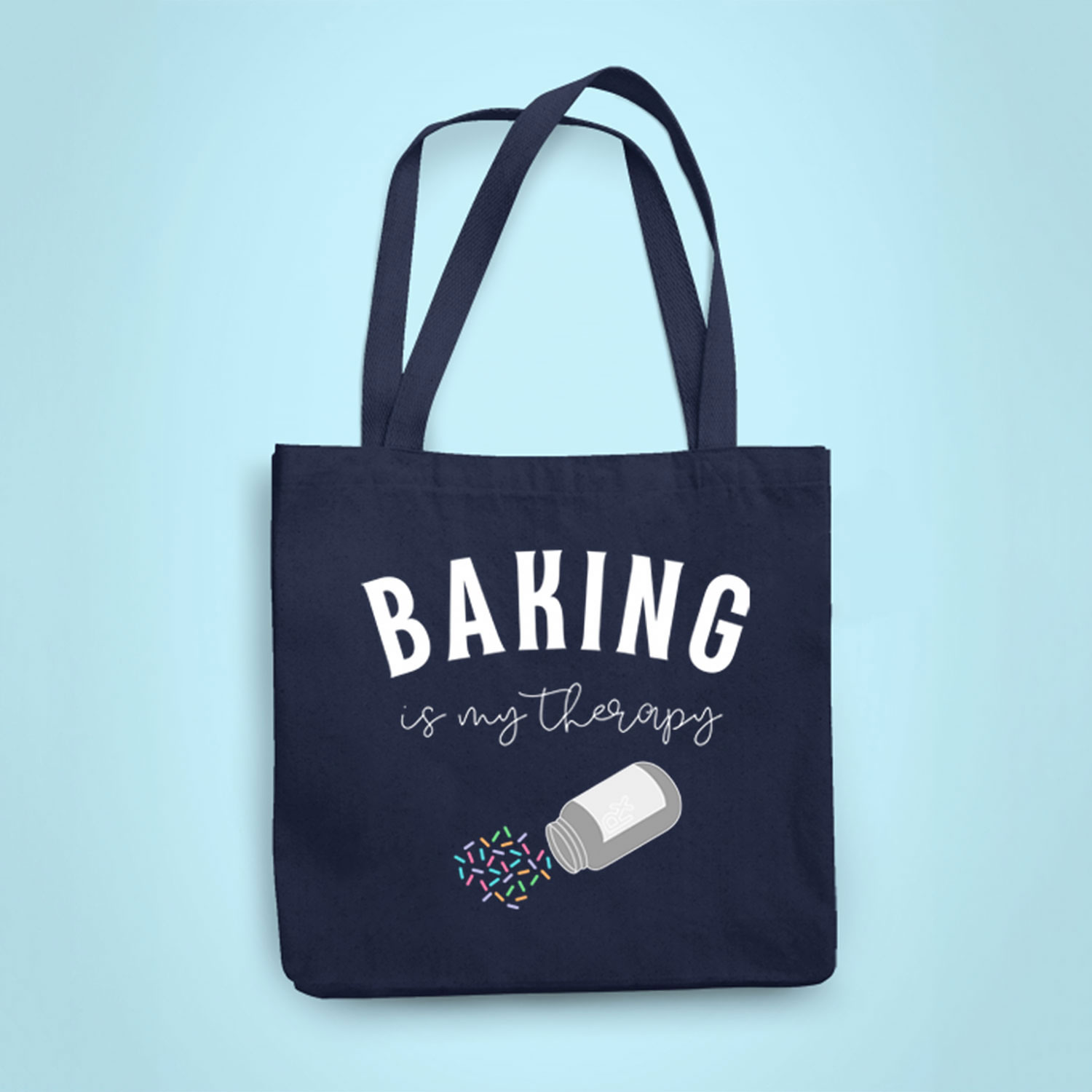 Baking is My Therapy Tote Bag