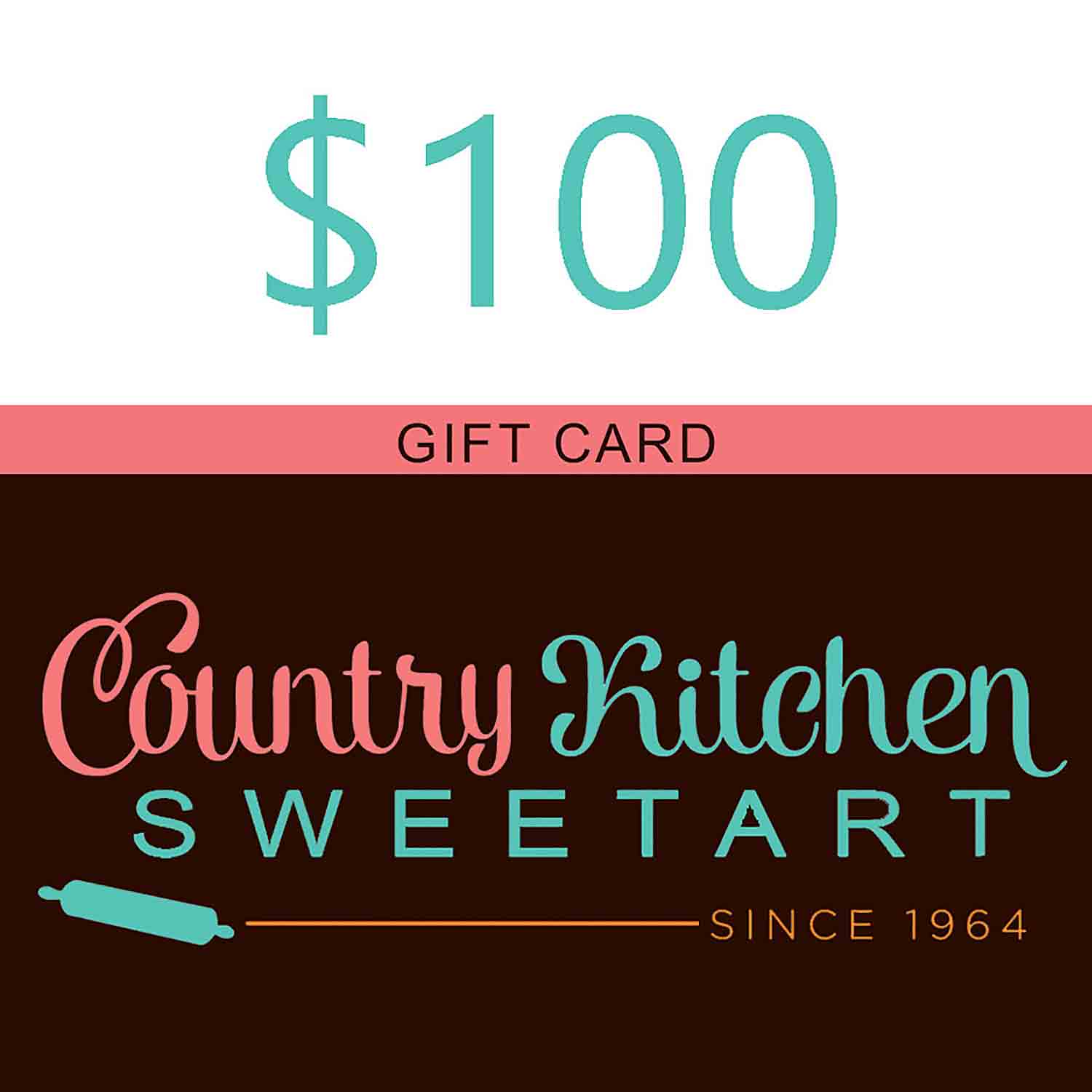 100 Dollar Country Kitchen SweetArt Gift Card