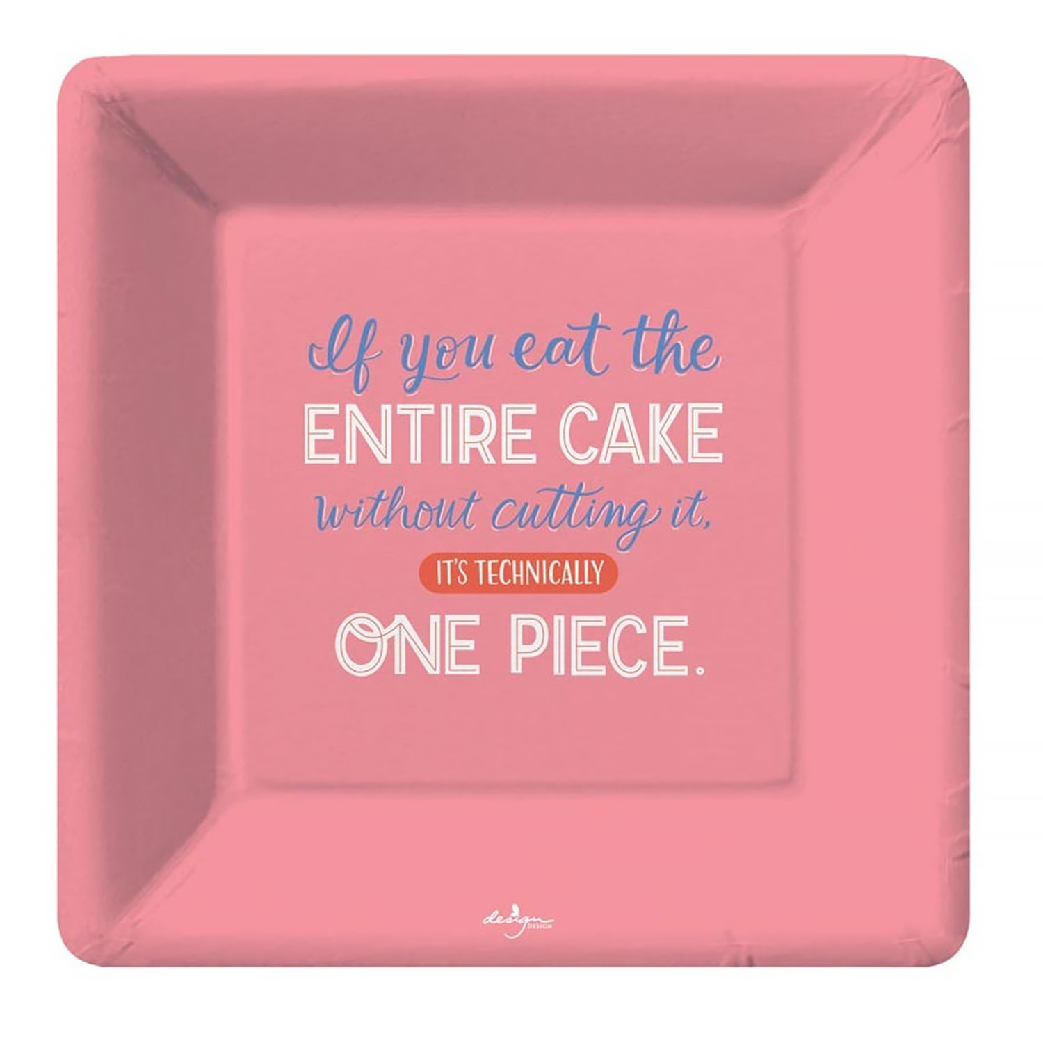 Just One Piece of Cake Party Plates