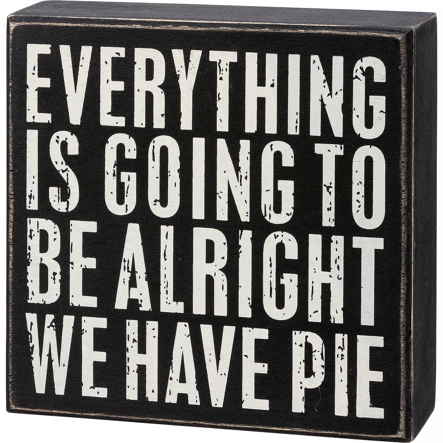 We Have Pie Box Sign