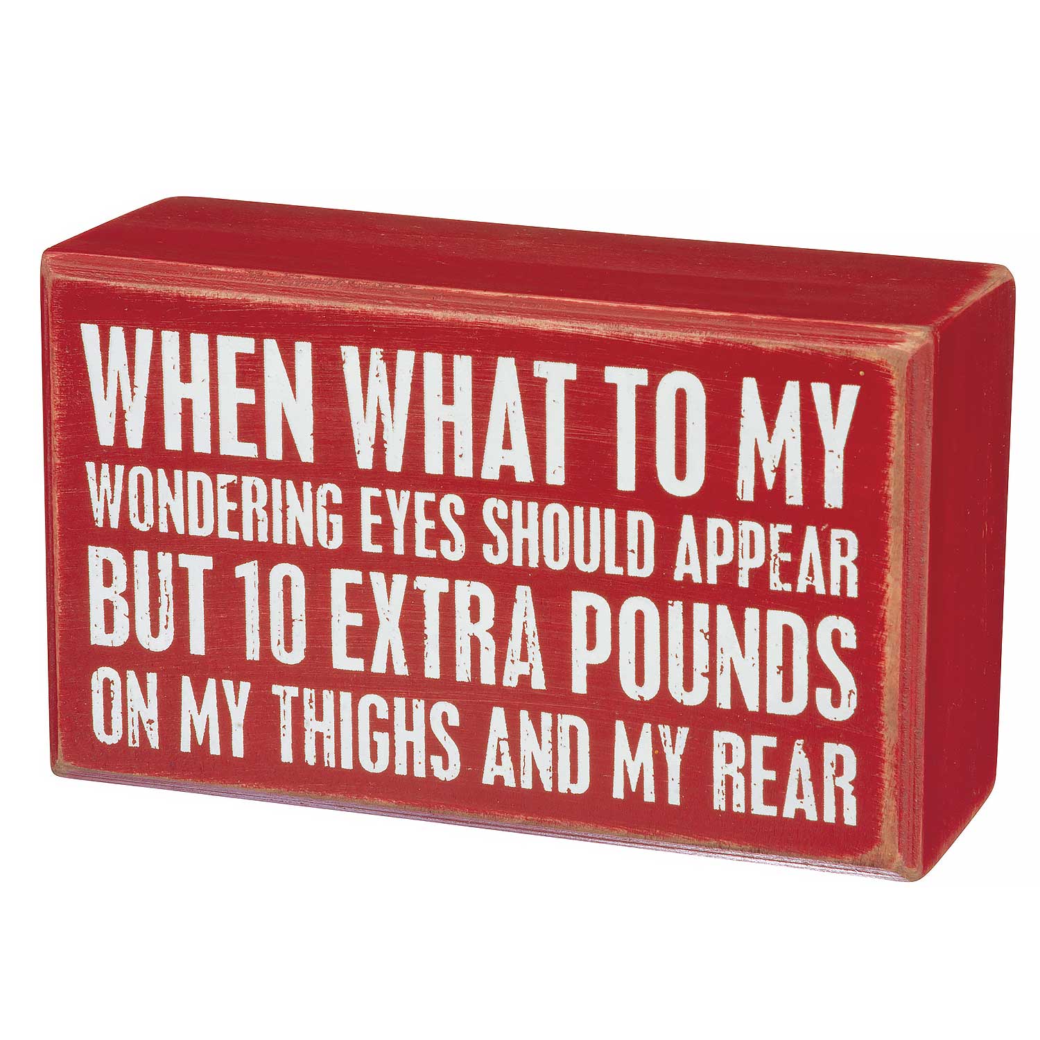 10 Extra Pounds Box Sign